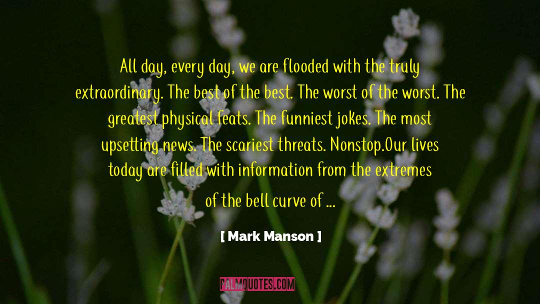 The Bell Curve quotes by Mark Manson