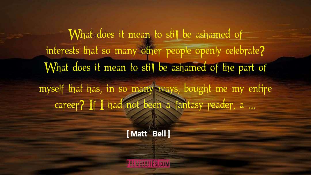 The Bell Jar quotes by Matt   Bell