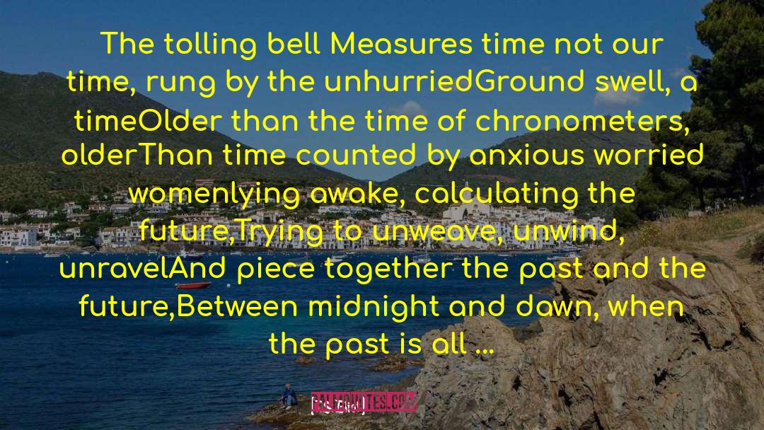 The Bell quotes by T.S. Eliot