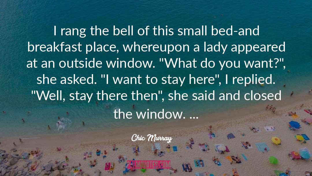 The Bell quotes by Chic Murray