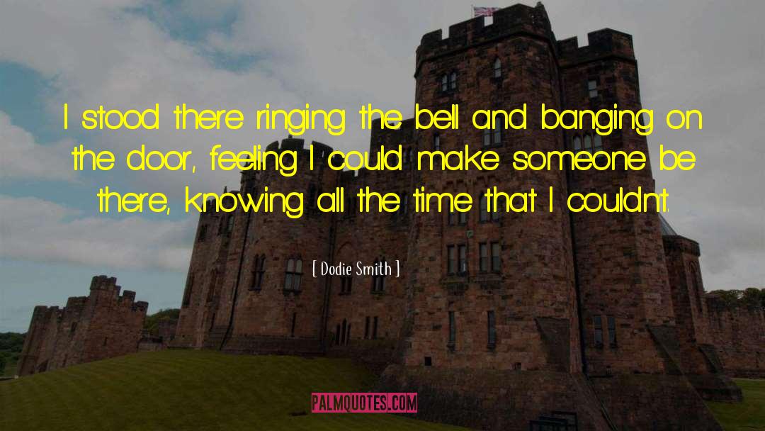 The Bell Ringing Woman quotes by Dodie Smith
