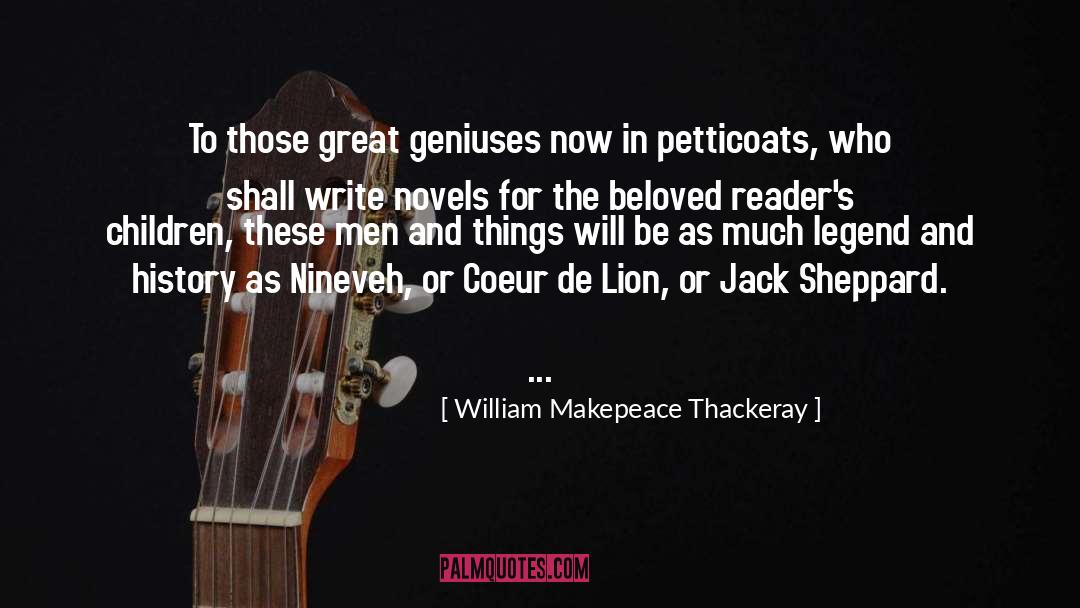 The Beloved quotes by William Makepeace Thackeray