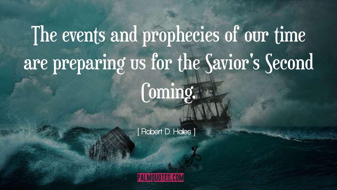 The Berinfell Prophecies quotes by Robert D. Hales