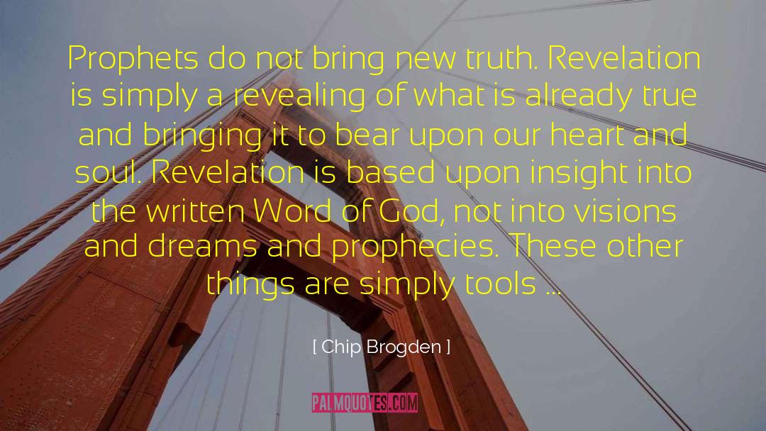 The Berinfell Prophecies quotes by Chip Brogden