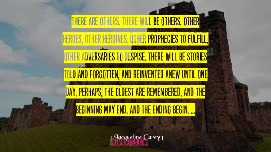 The Berinfell Prophecies quotes by Jacqueline Carey
