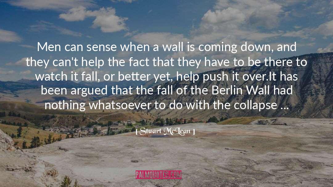 The Berlin Wall quotes by Stuart McLean