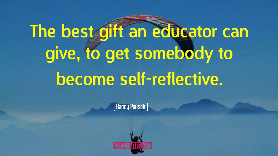 The Best Gift quotes by Randy Pausch