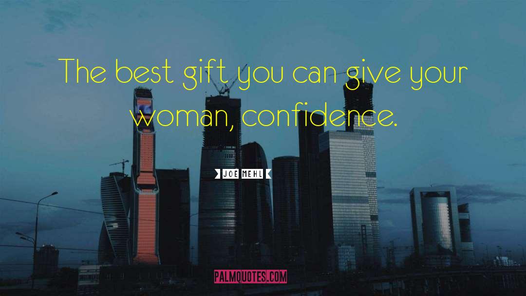The Best Gift quotes by Joe Mehl