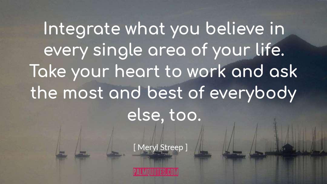 The Best In What You Do quotes by Meryl Streep
