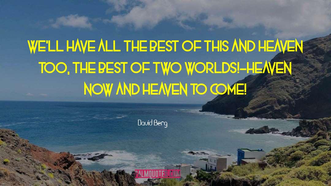 The Best Of You quotes by David Berg