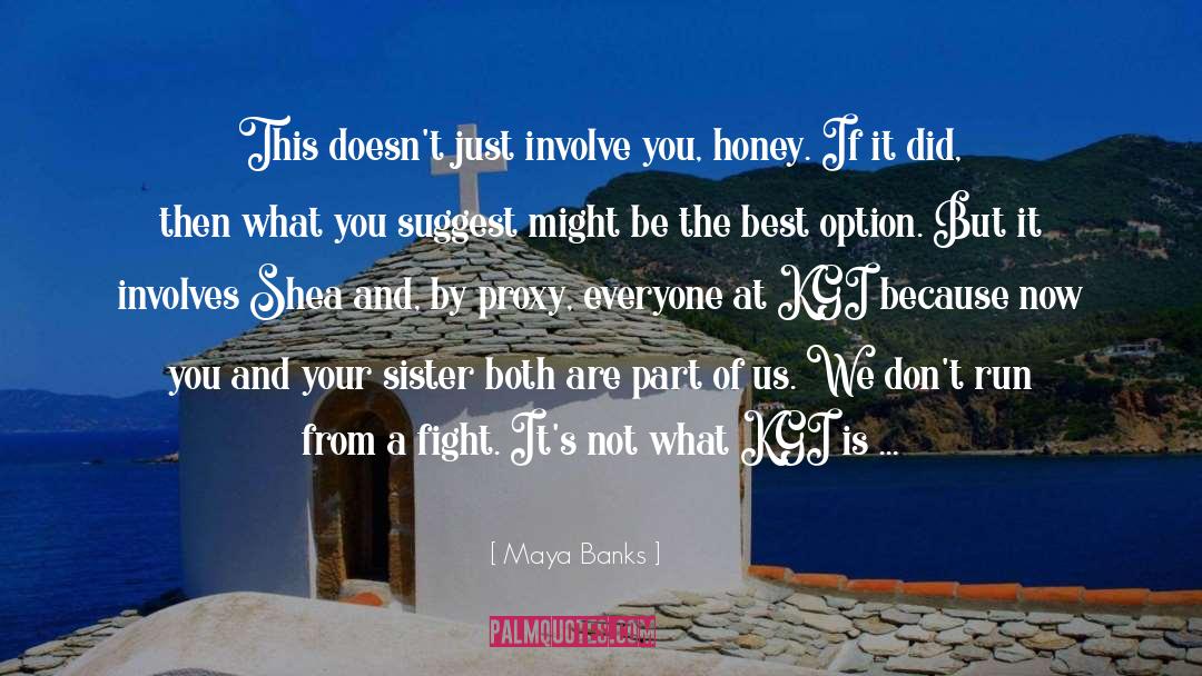 The Best Option quotes by Maya Banks