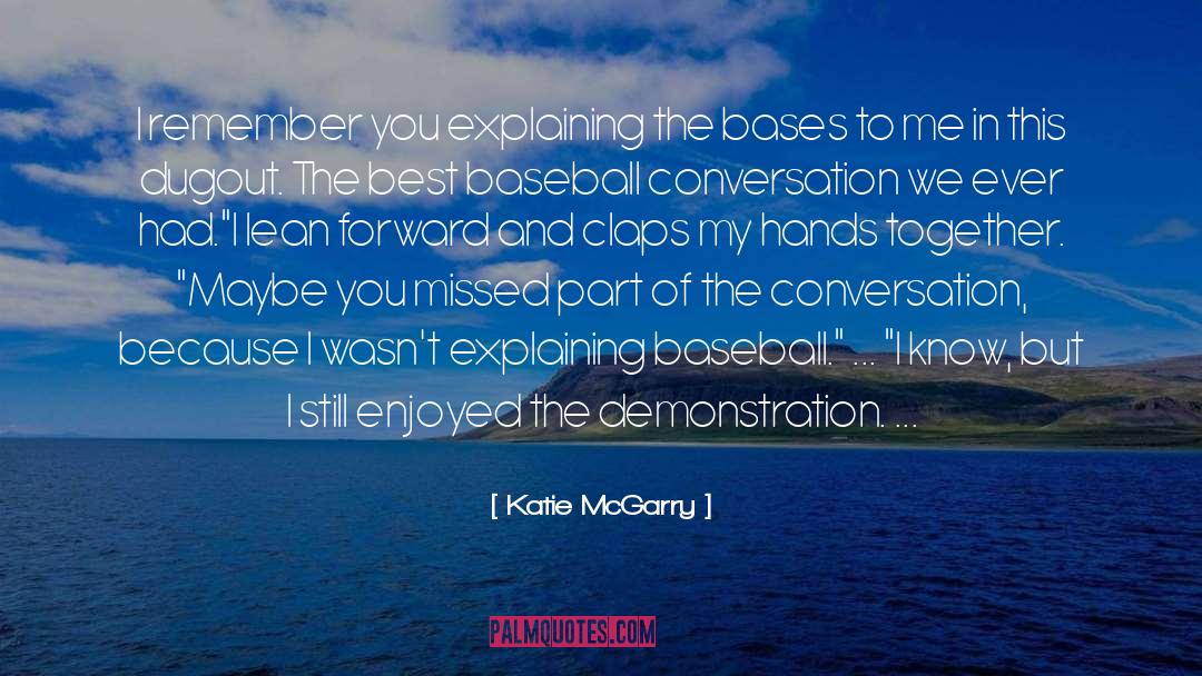 The Best Part Of Me Never Shows quotes by Katie McGarry