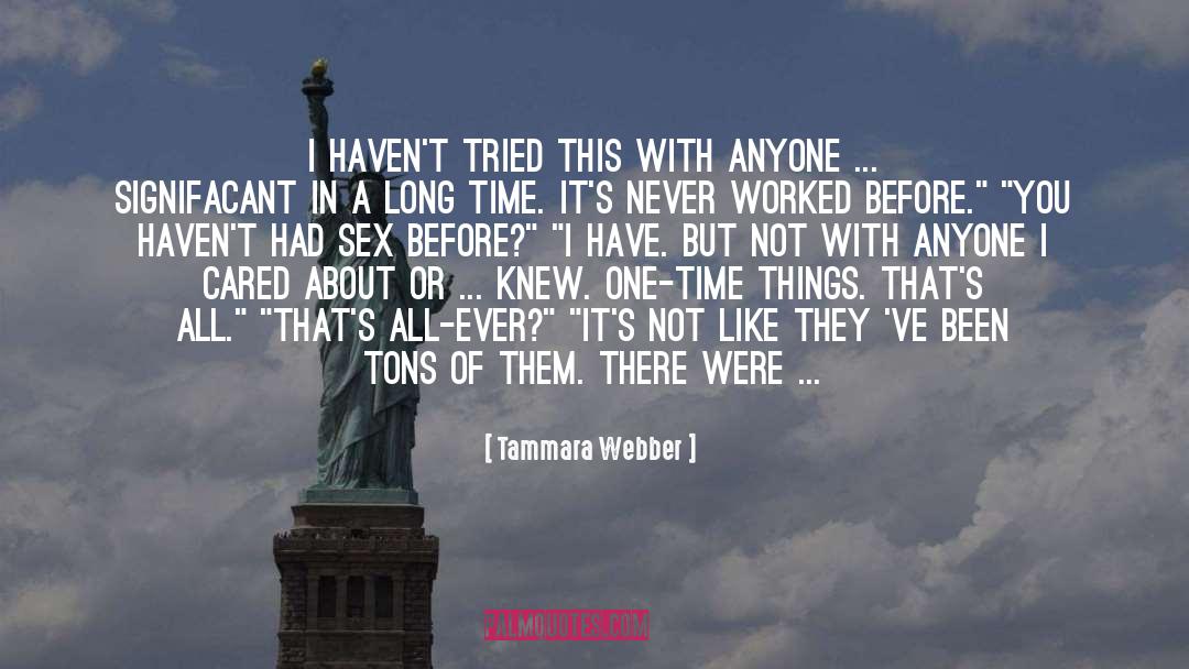 The Best Sentence I Ve Ever Read quotes by Tammara Webber