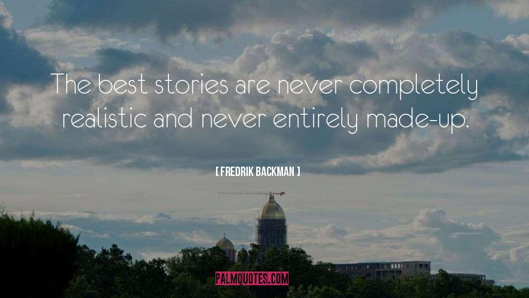 The Best Stories quotes by Fredrik Backman