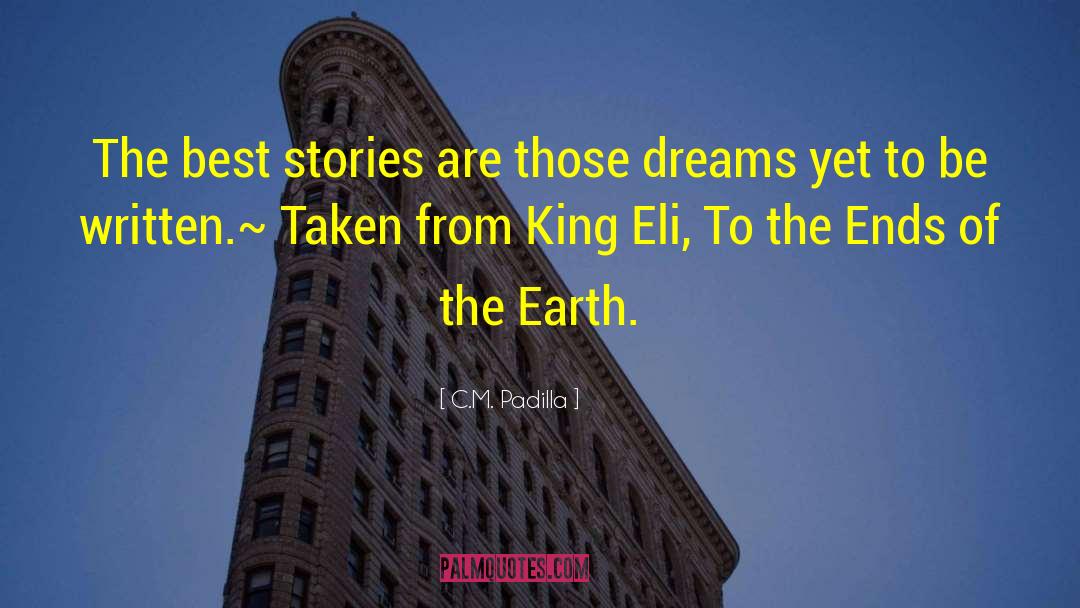 The Best Stories quotes by C.M. Padilla