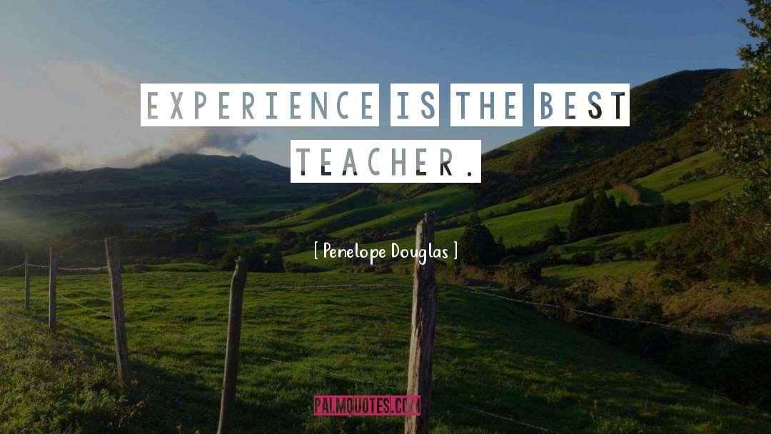 The Best Teacher quotes by Penelope Douglas