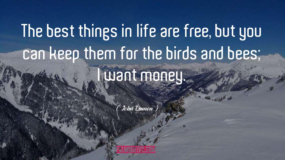 The Best Things In Life quotes by John Lennon