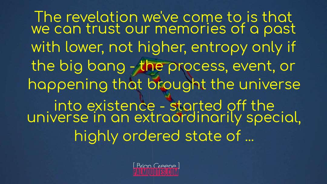 The Big Bang quotes by Brian Greene