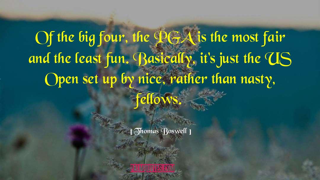 The Big Four quotes by Thomas Boswell