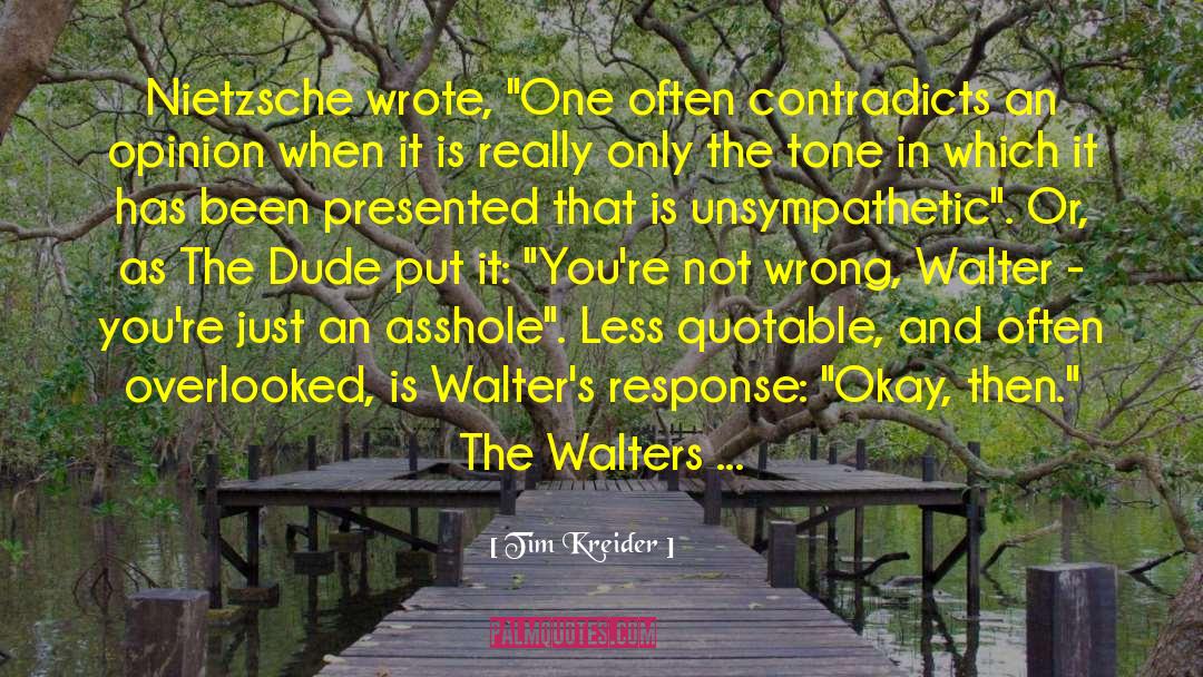 The Big Lebowski quotes by Tim Kreider