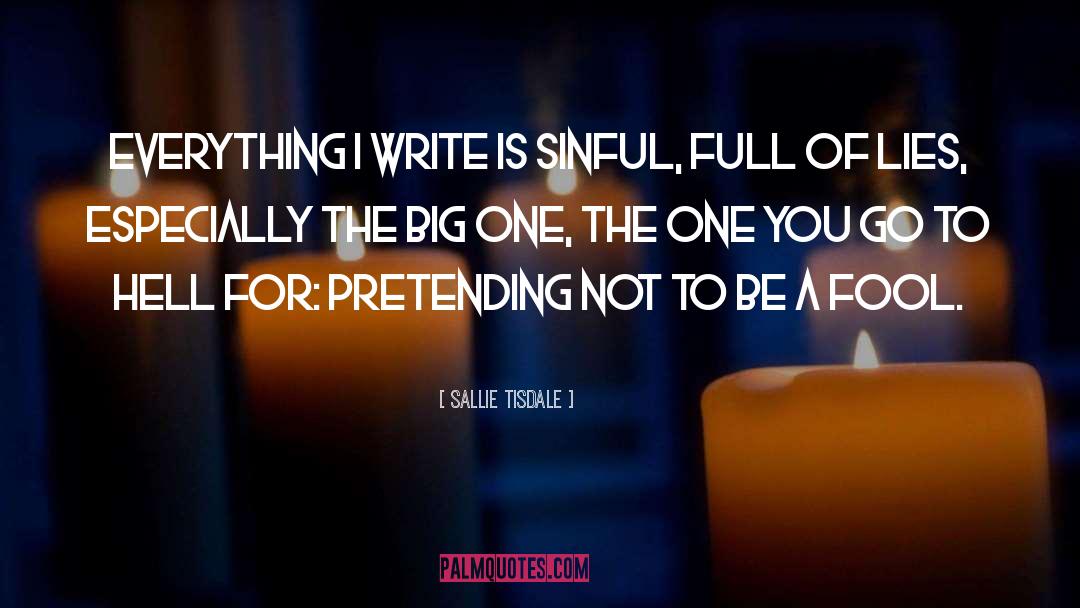 The Big One quotes by Sallie Tisdale