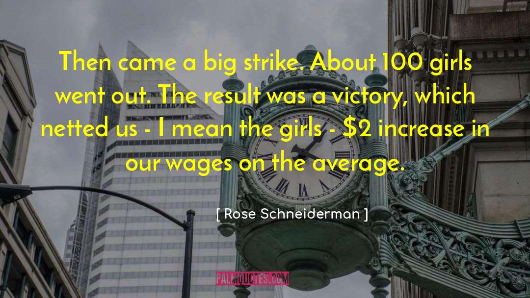 The Big Peace quotes by Rose Schneiderman