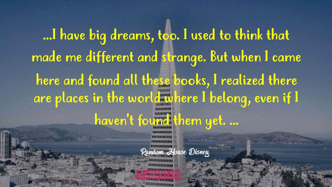 The Big World quotes by Random House Disney