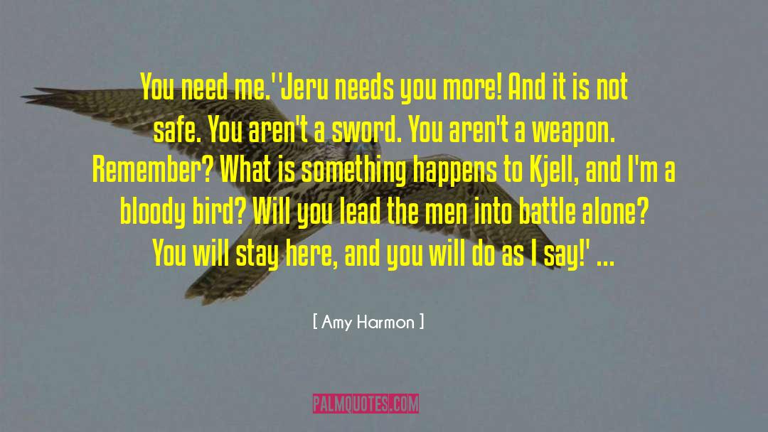 The Bird And The Sword quotes by Amy Harmon
