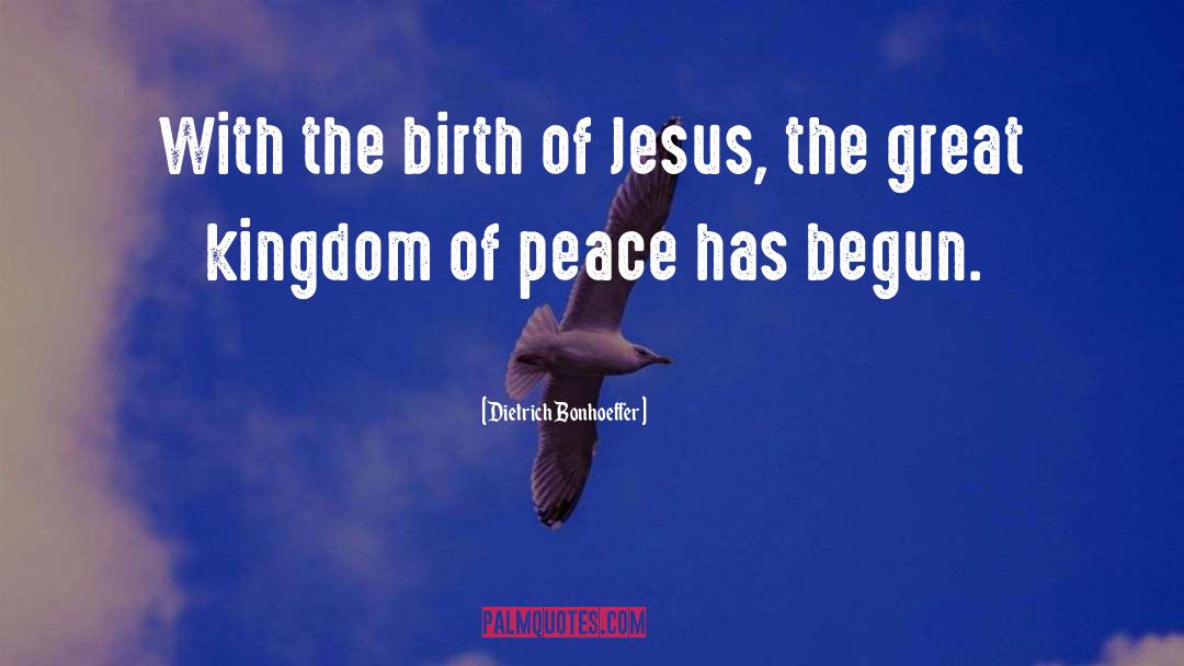 The Birth Of Jesus quotes by Dietrich Bonhoeffer