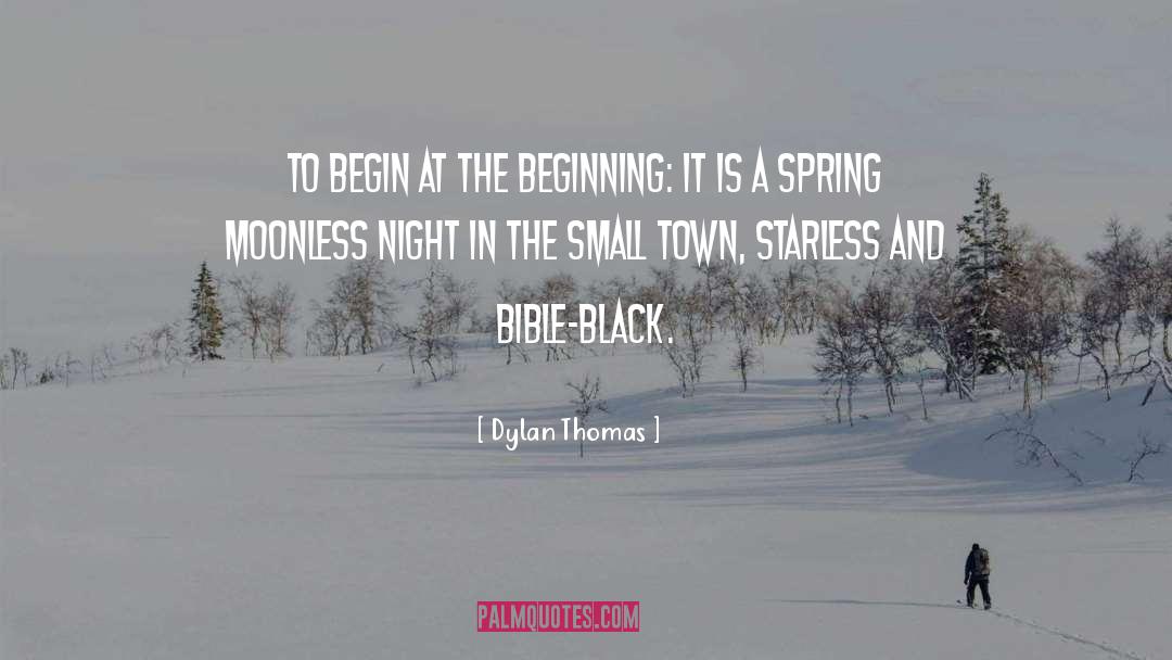 The Black Donnellys Beginning quotes by Dylan Thomas