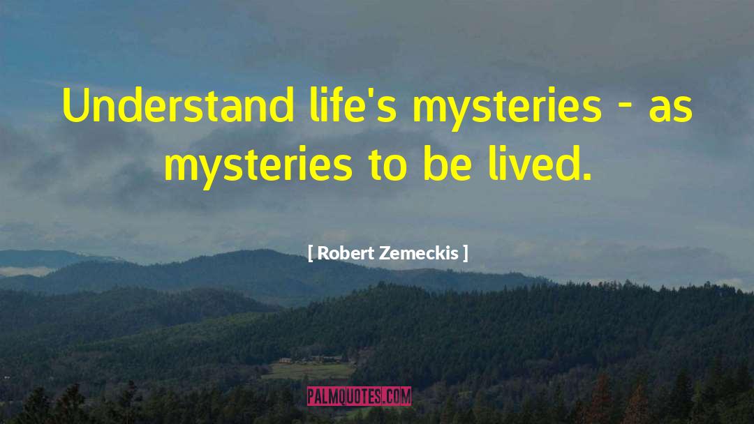 The Blacklick Valley Mysteries quotes by Robert Zemeckis