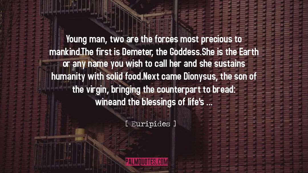 The Blessed Virgin Mary quotes by Euripides