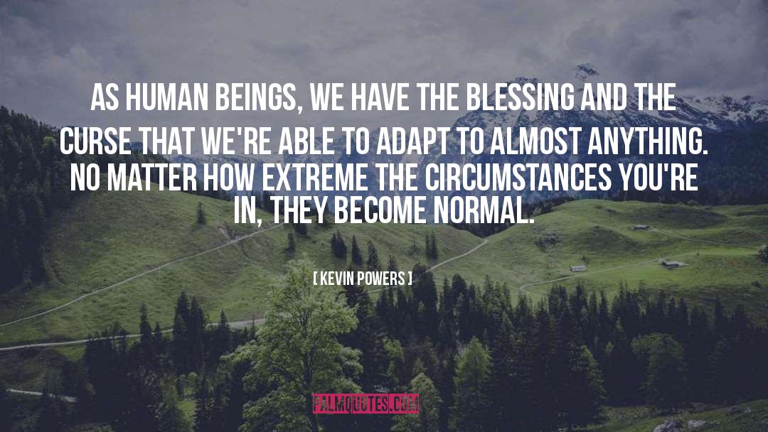 The Blessing quotes by Kevin Powers