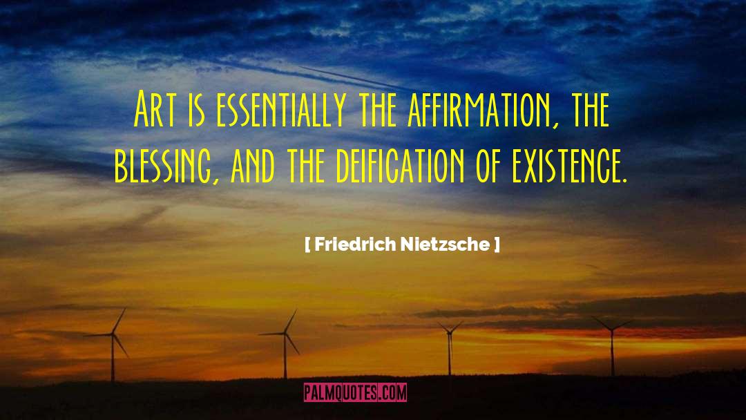 The Blessing quotes by Friedrich Nietzsche