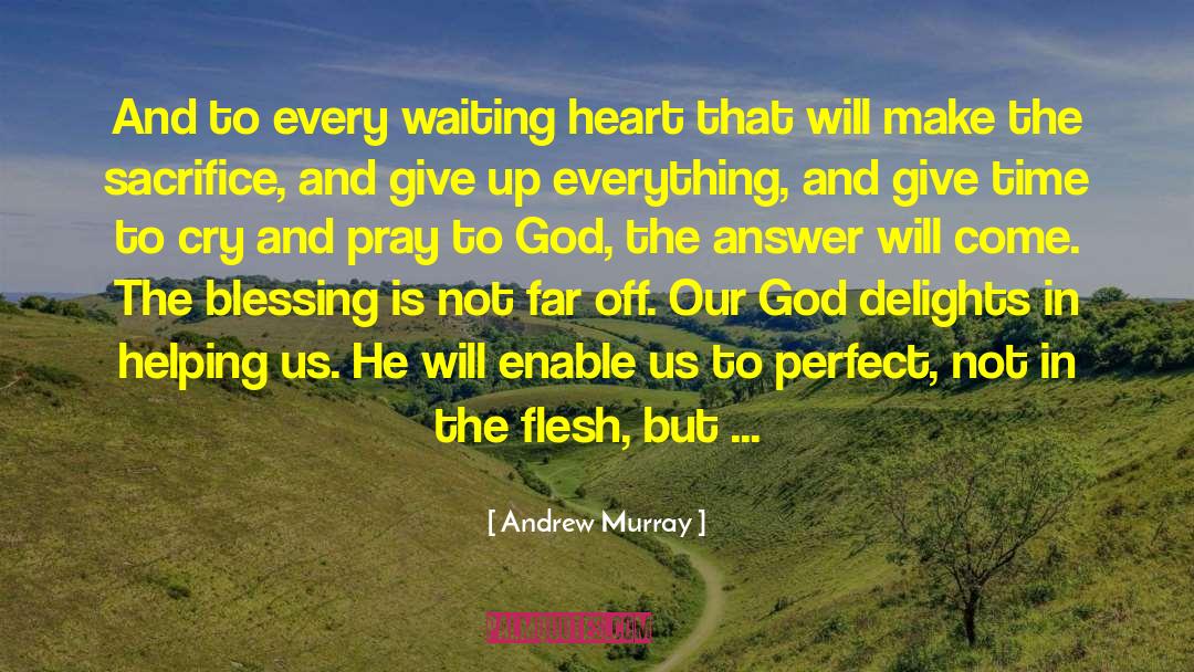 The Blessing quotes by Andrew Murray