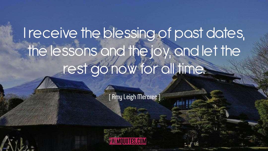 The Blessing quotes by Amy Leigh Mercree