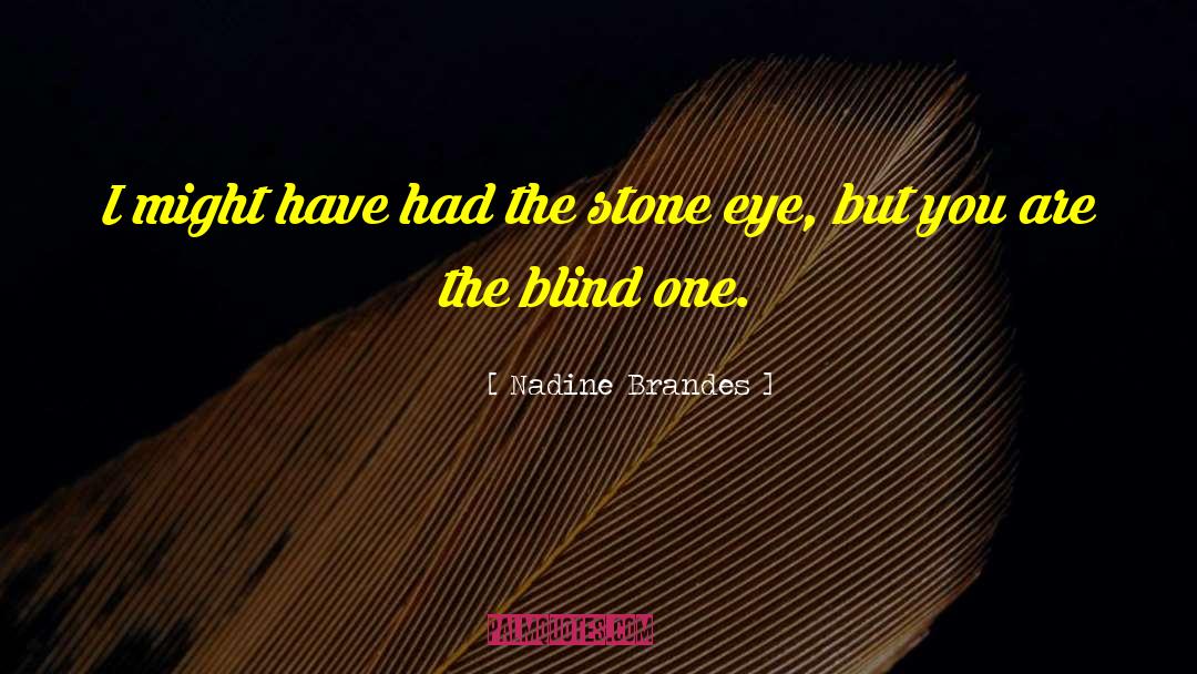 The Blind quotes by Nadine Brandes