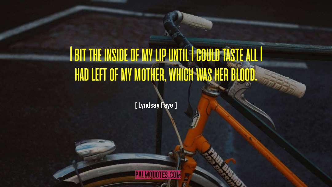 The Blood Of Olympus quotes by Lyndsay Faye