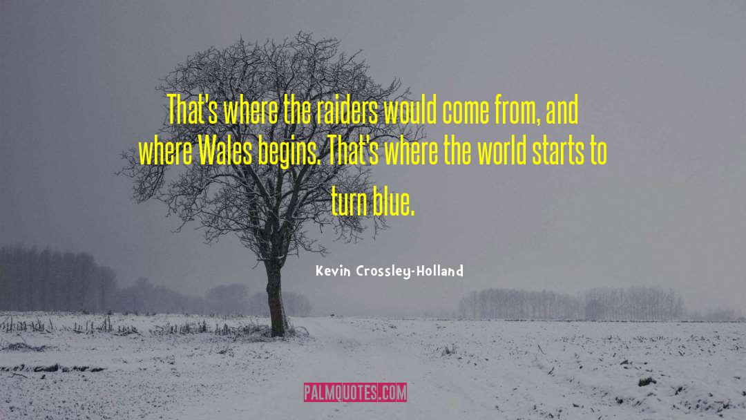 The Blue Hour quotes by Kevin Crossley-Holland