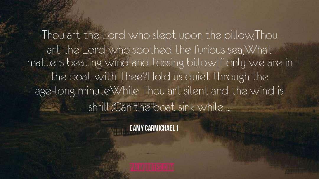 The Boat quotes by Amy Carmichael