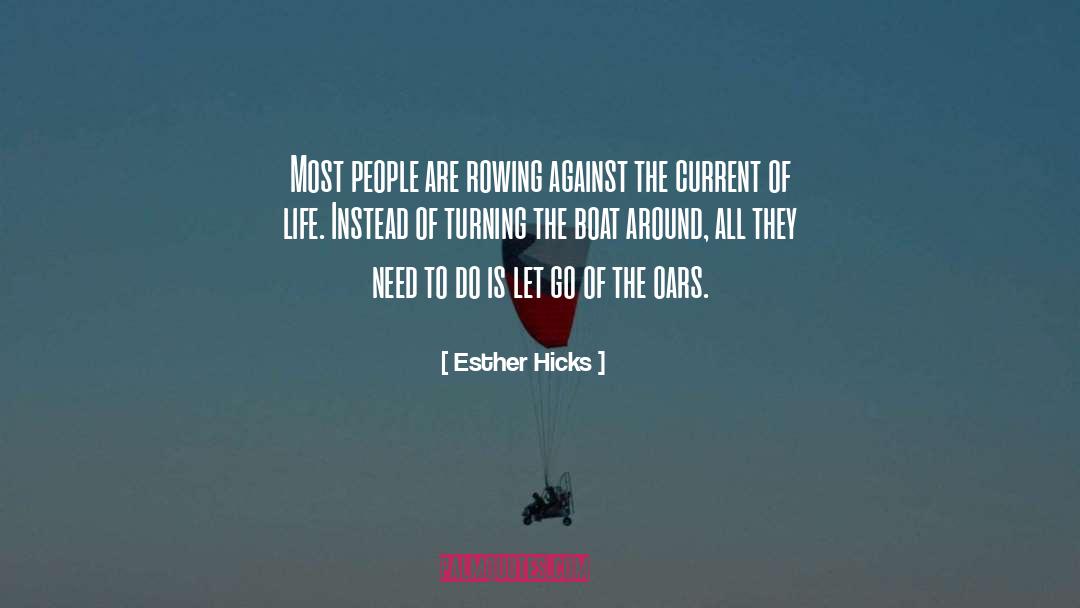 The Boat quotes by Esther Hicks