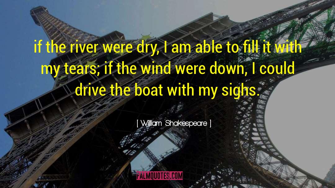 The Boat quotes by William Shakespeare
