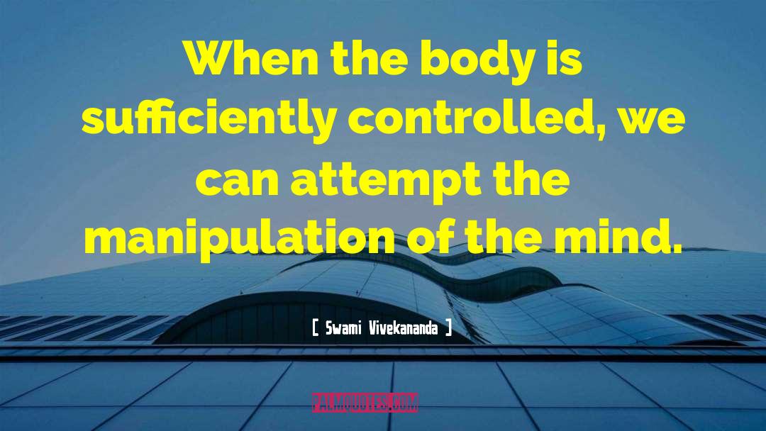 The Body Artist quotes by Swami Vivekananda