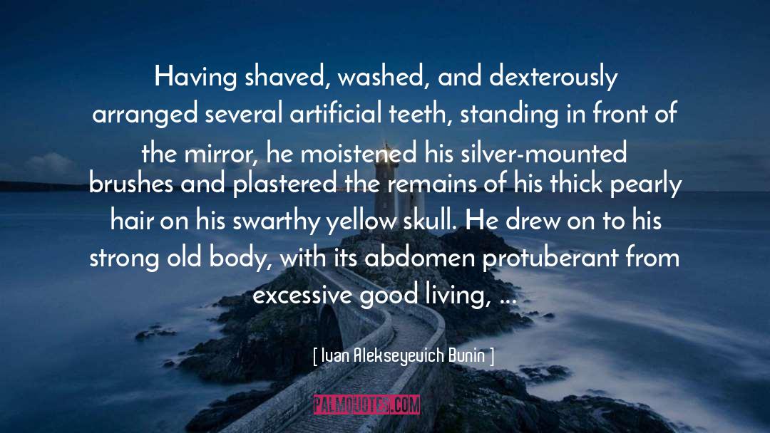 The Body Artist quotes by Ivan Alekseyevich Bunin