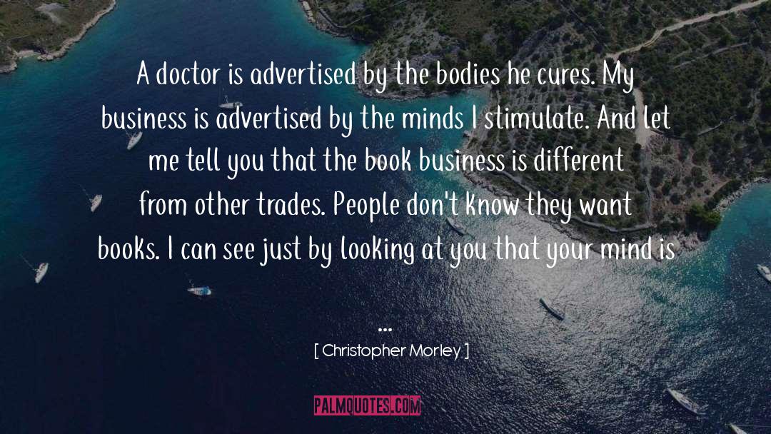 The Body Of Christopher Creed quotes by Christopher Morley