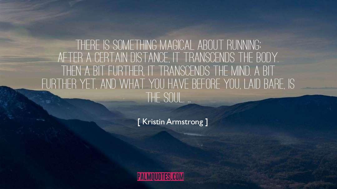 The Body quotes by Kristin Armstrong