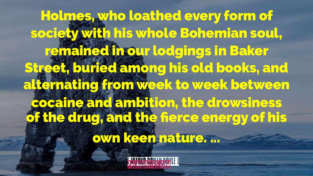 The Bohemian Club quotes by Arthur Conan Doyle