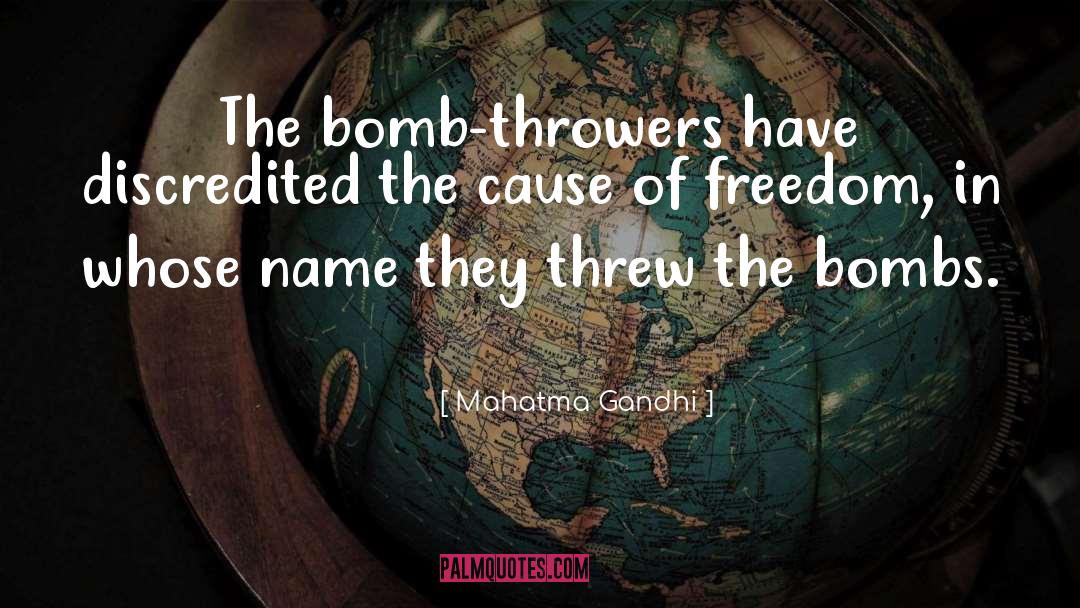 The Bomb quotes by Mahatma Gandhi