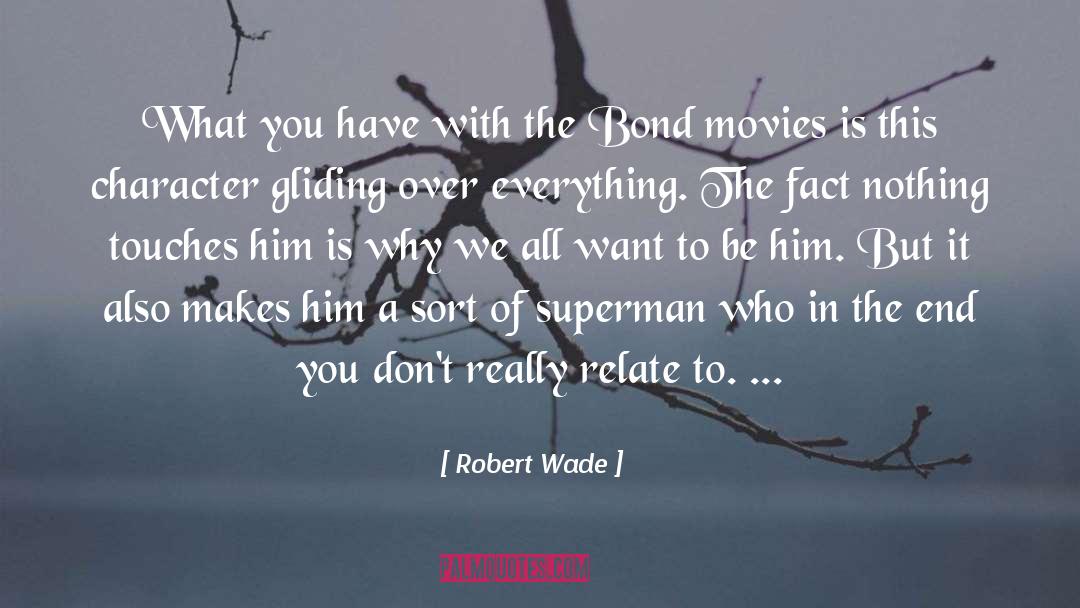 The Bond quotes by Robert Wade