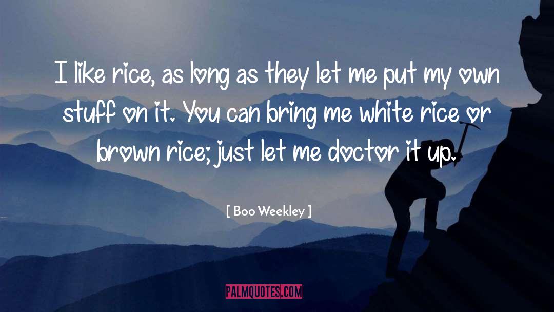 The Boo quotes by Boo Weekley